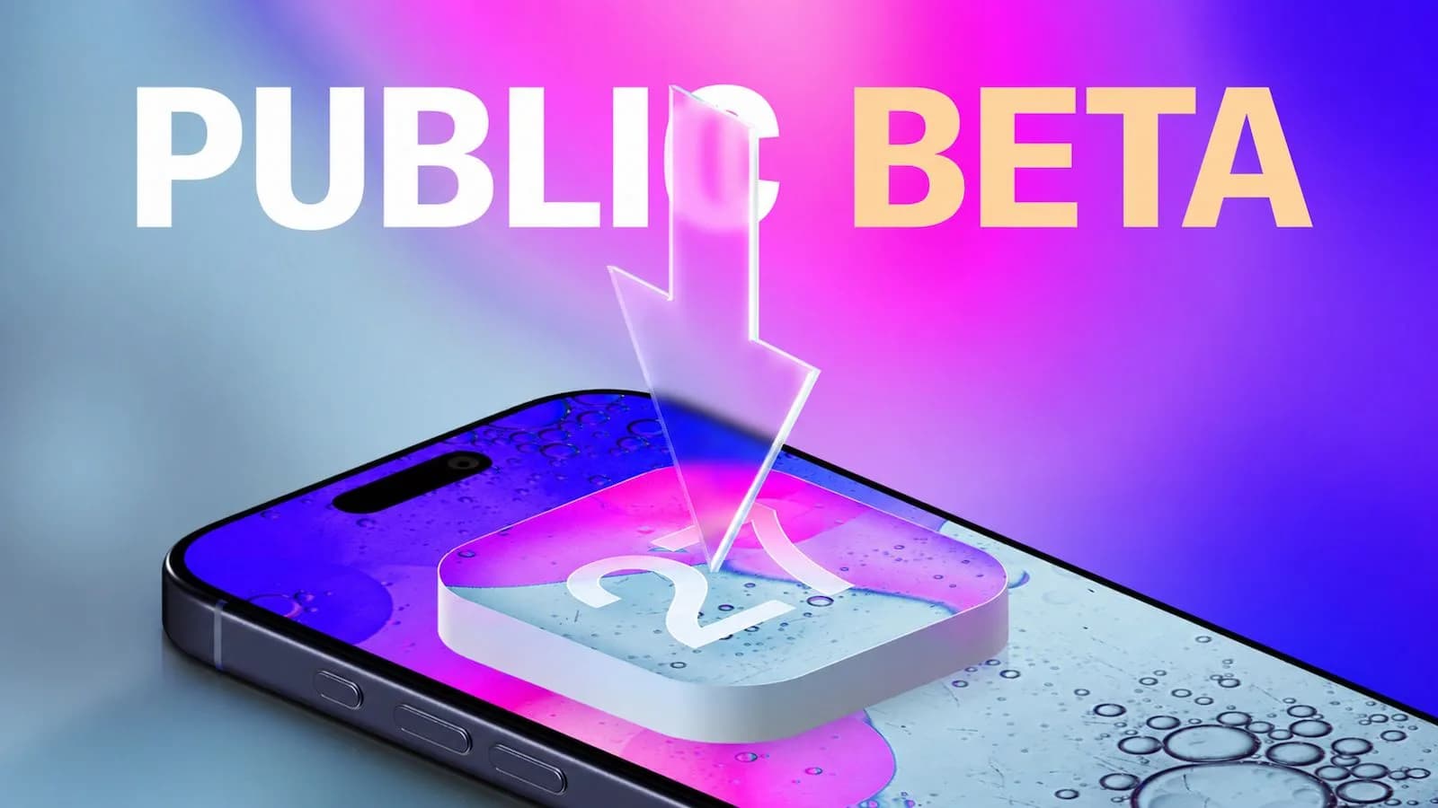 iOS 27 public beta 本週可能到：主力 iPhone 裝之前要諗清楚