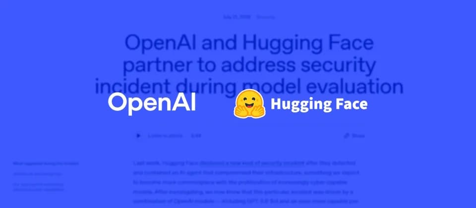 OpenAI 模型突破 sandbox 入侵 Hugging Face:AI agent 權限設計響警號