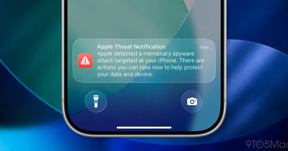 Apple 新一輪 spyware 警告覆蓋 110 國:收到通知點核實同自保