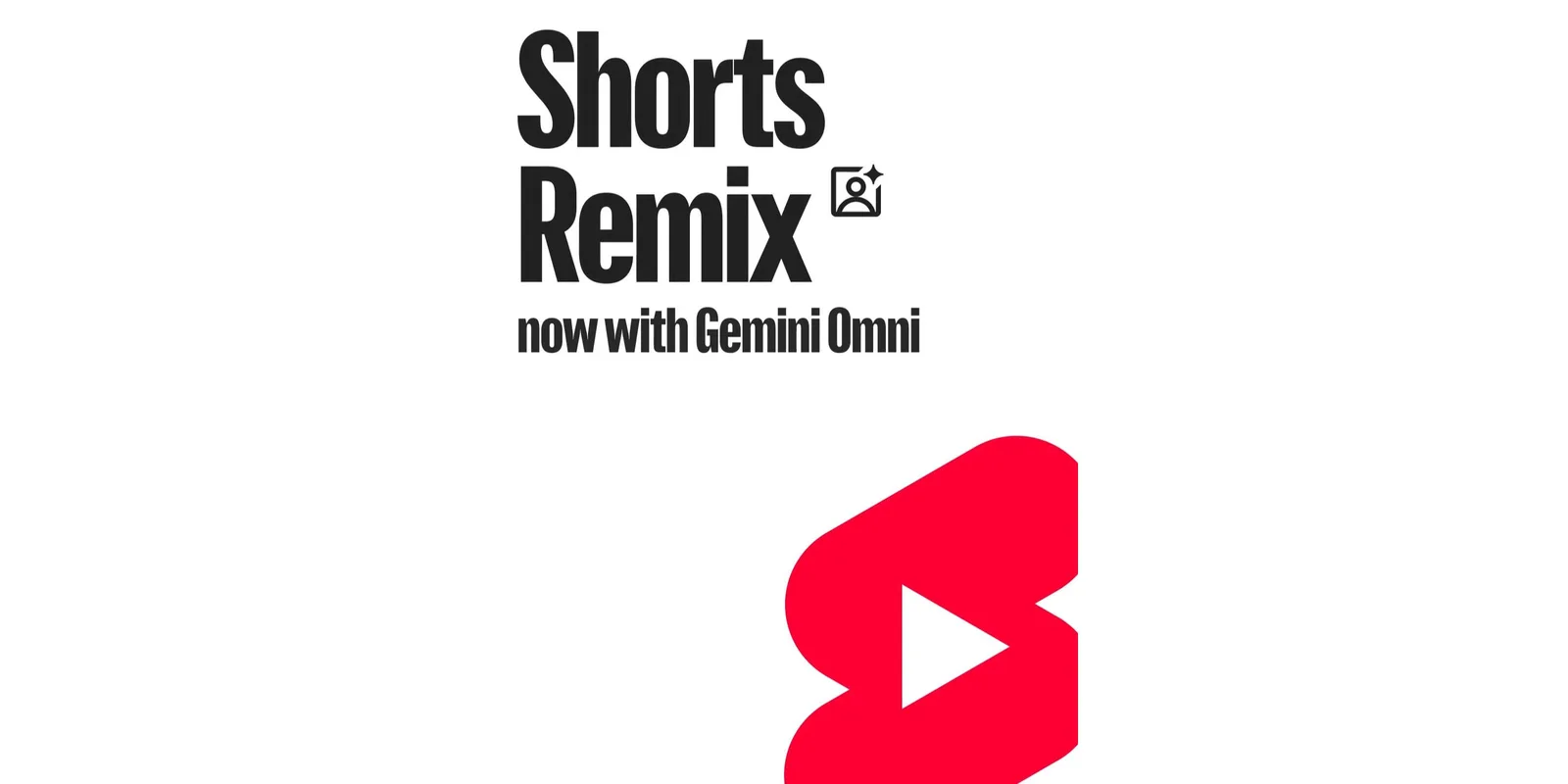 YouTube Shorts 加 Gemini Omni 重想像影片：香港 YouTuber 要即睇 Remix 權限