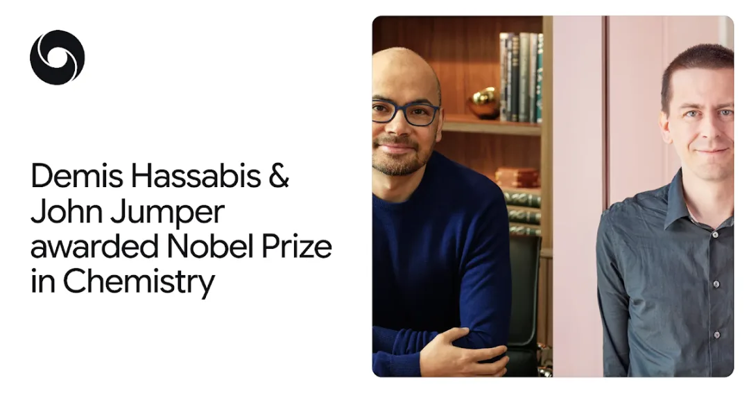 Google DeepMind 官方 Nobel 文章入面 Demis Hassabis 同 John Jumper 嘅配圖