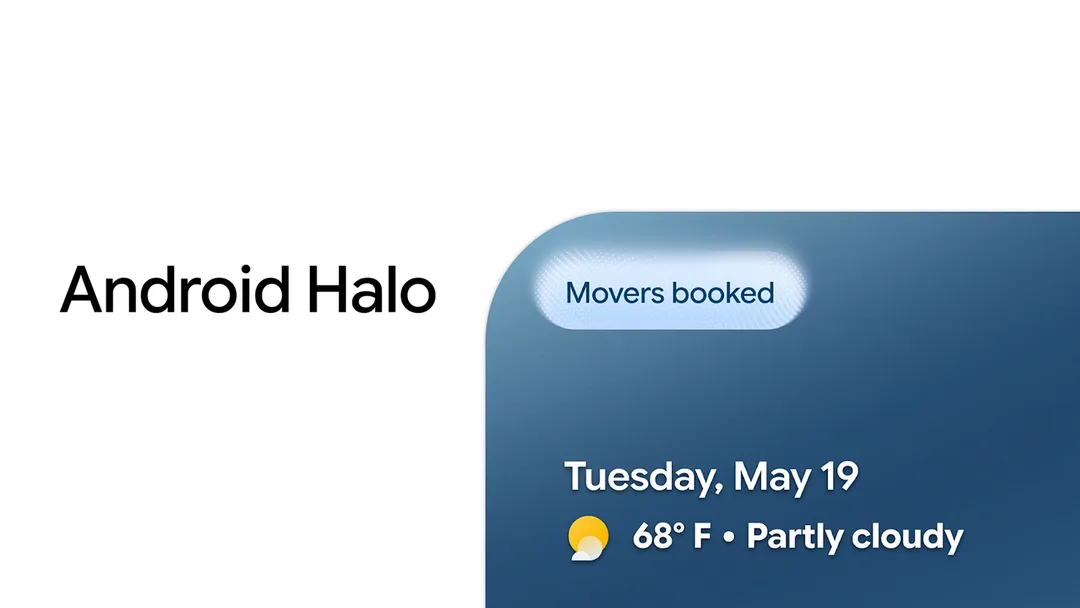 Android Halo 喺手機頂部顯示 Movers booked 狀態提示嘅官方示意圖
