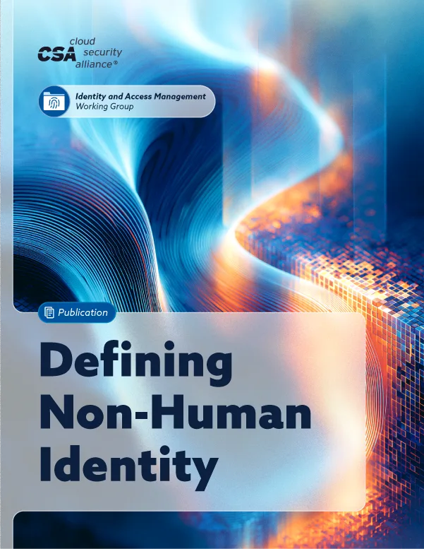 CSA《Defining Non-Human Identity》報告封面圖