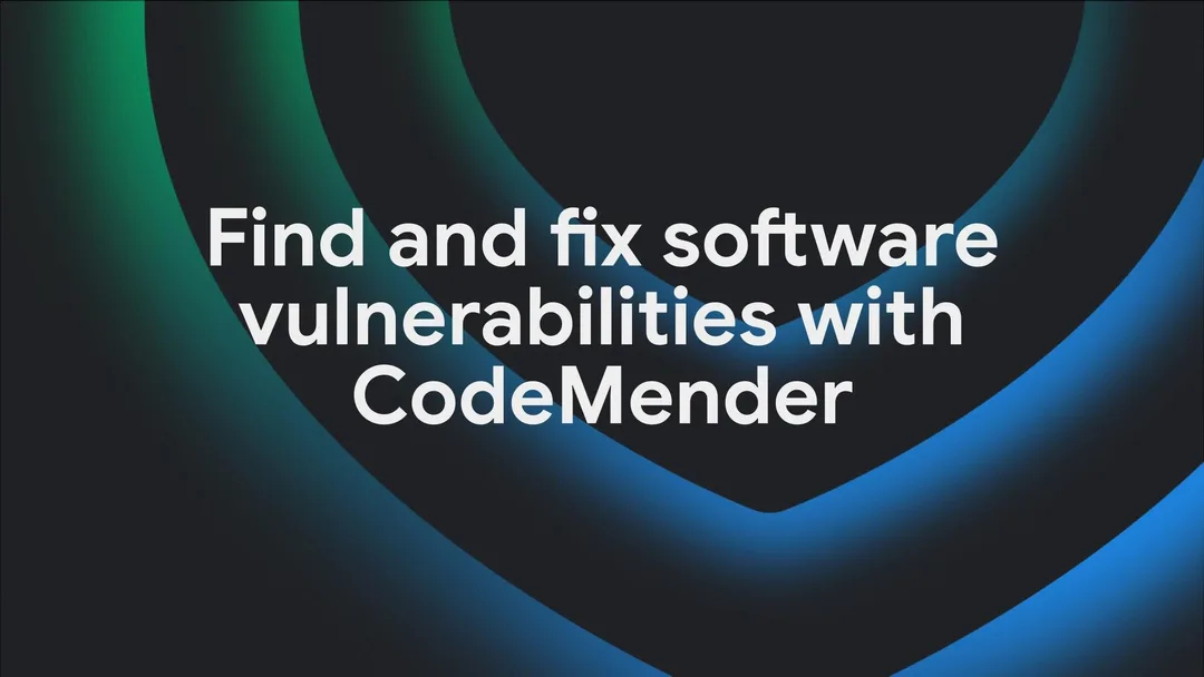 Google CodeMender 公開預覽官方主視覺