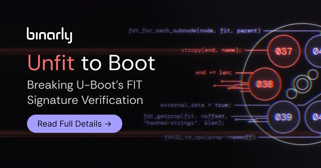 Binarly blog 配圖，畫面有 U-Boot FIT 簽名驗證漏洞編號同程式碼背景