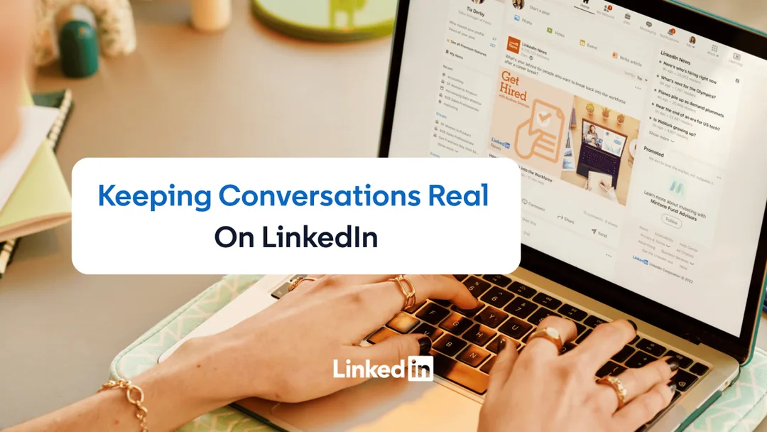 LinkedIn 官方圖片以手提電腦畫面配上「Keeping Conversations Real」字句
