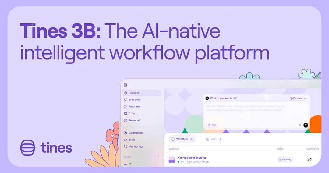Tines 3B 官方介面預覽,畫面見到 workflow、connectors、skills 同 monitoring 導覽
